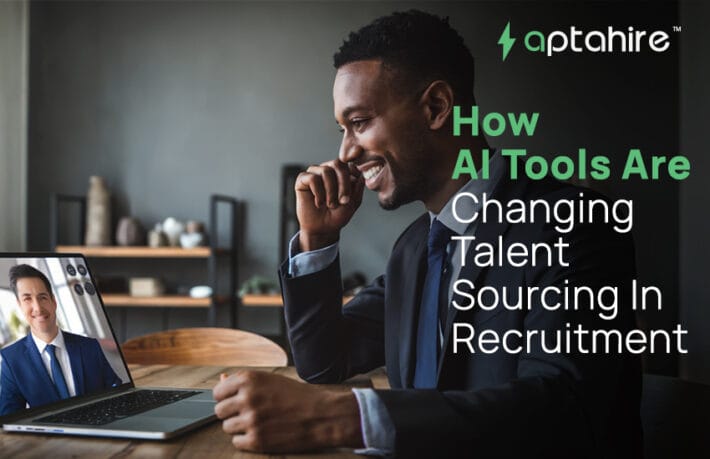 How Ai tools are changing talent sourcing recruitment