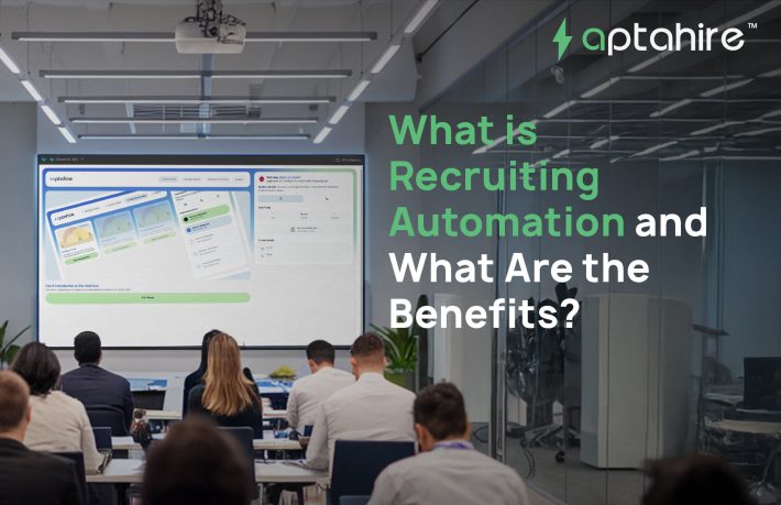Recruitment automation and benefits