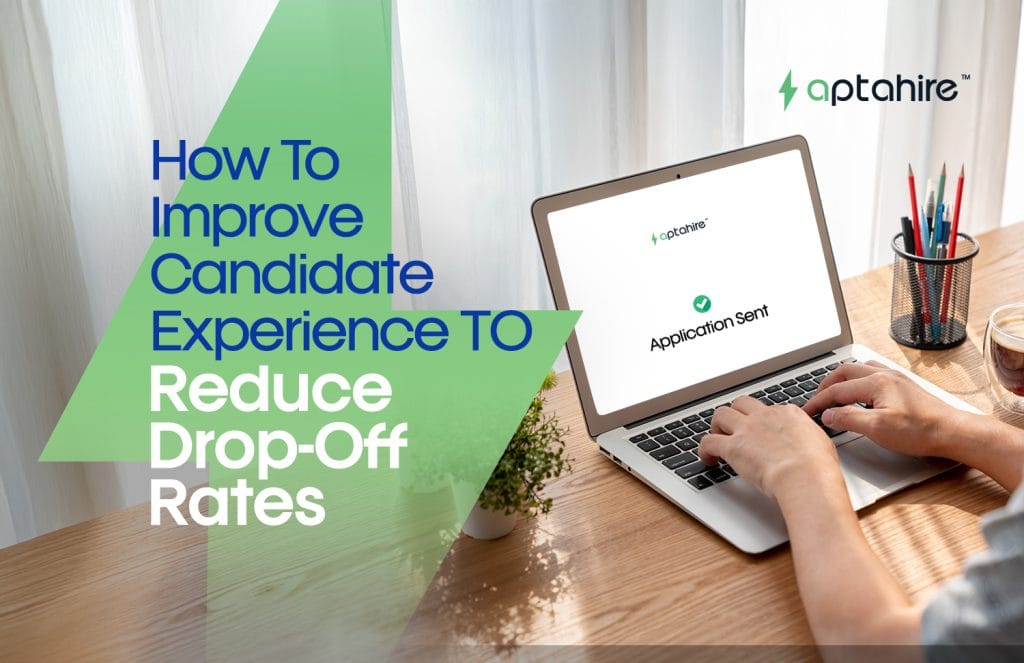 7 Ways to Fix Candidate Drop-Off