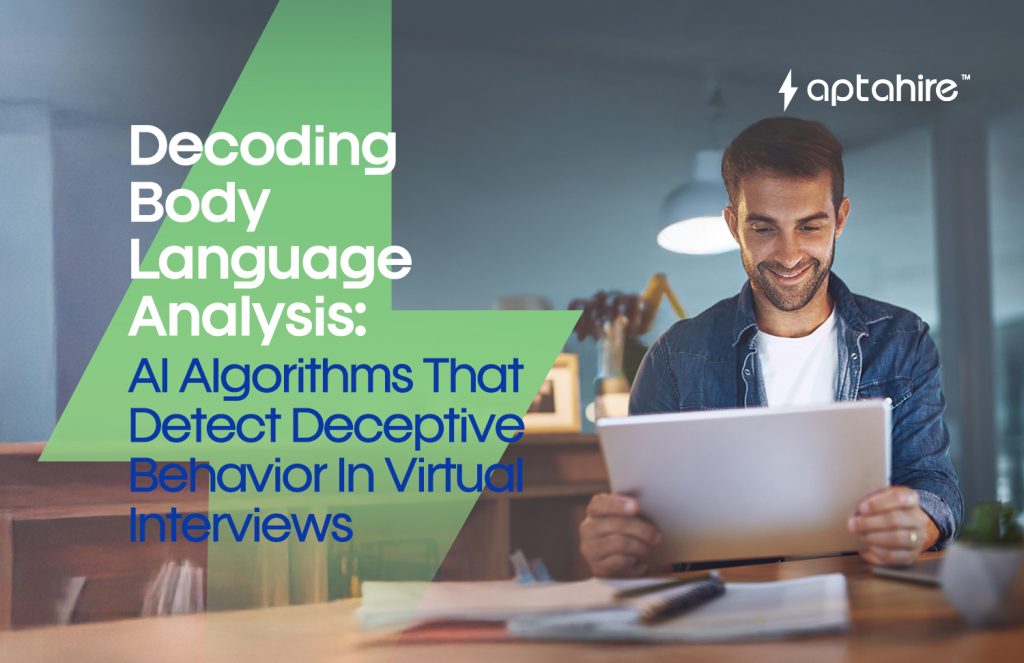 AI analyzing candidate body language during a virtual interview for authenticity