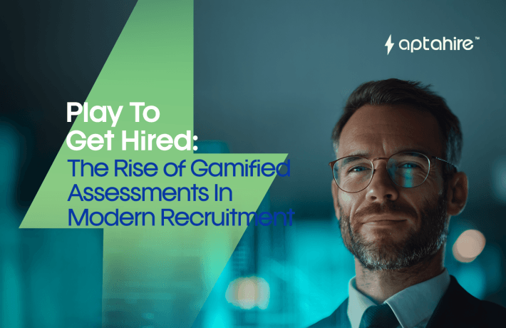 Play to Get Hired: The Rise of Gamified Assessments in Modern Recruitment