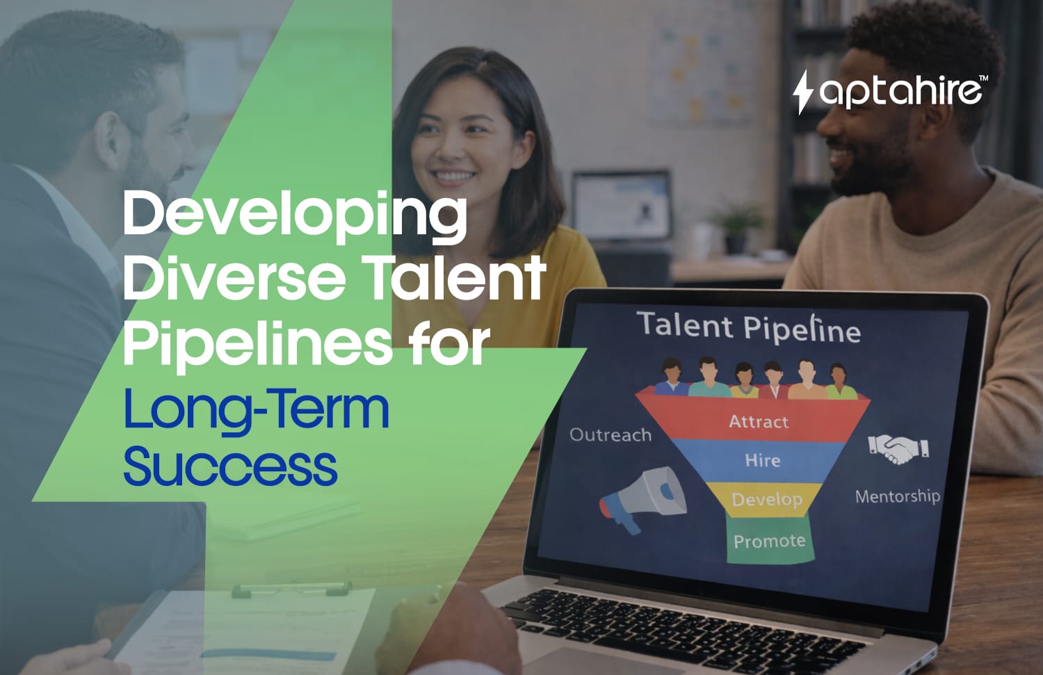 Developing Diverse Talent Pipelines for Long-Term Success