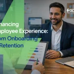 Enhancing Employee Experience: From Onboarding to Retention