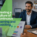 Creating a Culture of Continuous Learning and Upskilling